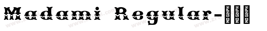 Madami Regular字体转换